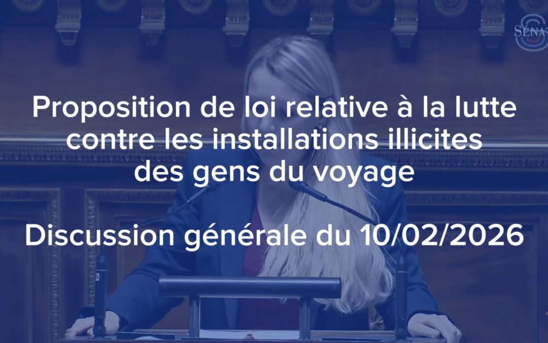 PROPOSITION DE LOI pour lutter contre les installations illicites des gens du voyage